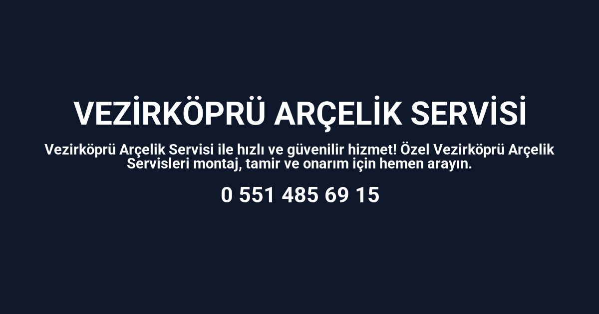 Vezirköprü Arçelik Servisi